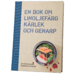 EN BOK OM LINOLJEFÄRG, KÄRLEK OCH GENARP